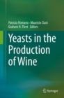 Yeasts in the Production of Wine - Book
