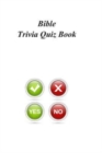 Bible Trivia Quiz Book - Book