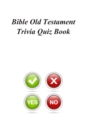 Bible Old Testament Trivia Quiz Book - Book