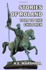 Stories of Roland Told to the Children - Book