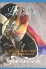 Let Love Lie : Willful deceit reaps its just reward - Book