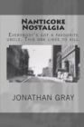 Nanticoke Nostalgia : Everybody's got a favourite uncle. This one likes to kill. - Book