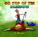 On Top of the Rainbow - Book