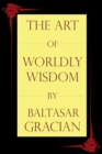 The Art of Worldly Wisdom - Book