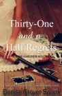 Thirty-One and a Half Regrets : Rose Gardner Mystery - Book