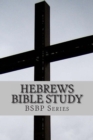 Hebrews Bible Study - BSBP Series - Book