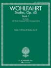 Franz Wohlfahrt : Studies, Op. 45 Book I - Book