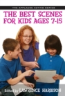 The Best Scenes for Kids Ages 7-15 - Book