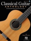 Classical Guitar Anthology : Classical Masterpieces Arranged for Solo Guitar - Book