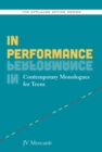 In Performance : Contemporary Monologues for Teens - eBook