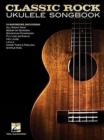 Classic Rock Ukulele Songbook - Book