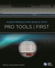 Audio Production Basics With Pro Tools First - Book
