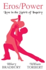 Eros/Power : Love in the Spirit of Inquiry - Book