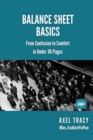 Balance Sheet Basics : From Confusion to Comfort in Under 30 Pages - Book