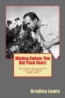 Mickey Cohen : The Rat Pack Years: The Elder Statesman's Life and Times 1960-1976 - Book