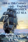 18th and 19th Century English Women at Sea - Book