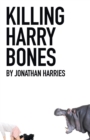 Killing Harry Bones - Book
