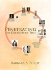 Penetrating the Darkness of Time - Book