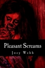 Pleasant Screams : 19 Tales of the Bizarre - Book