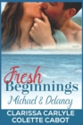 Fresh Beginnings : Michael and Delaney - Book