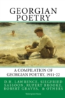 Georgian Poetry : Poems by D.H. Lawrence, Siegfried Sassoon, Rupert Brooke, Robert Graves, Edmund Blunden, Walter de la Mare & others - Book