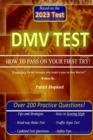 DMV Test "HOW TO PASS ON YOUR FIRST TRY" - Book