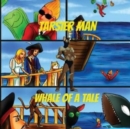 Tarsier Man : Whale of a Tale - Book
