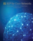 BGP for Cisco Networks : A CCIE v5 guide to the Border Gateway Protocol - Book