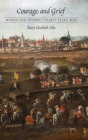 Courage and Grief : Women and Sweden's Thirty Years' War - Book