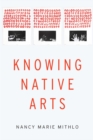 Knowing Native Arts - Book