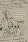 Recovering Native American Writings in the Boarding School Press - eBook
