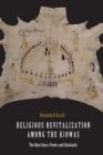 Religious Revitalization among the Kiowas : The Ghost Dance, Peyote, and Christianity - Book