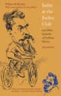 Judas at the Jockey Club and Other Episodes of Porfirian Mexico - Book