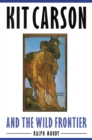 Kit Carson and the Wild Frontier - eBook