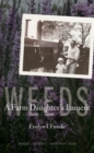 Weeds : A Farm Daughter's Lament - eBook