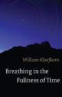 Breathing in the Fullness of Time - eBook