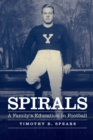 Spirals : A Family's Education in Football - eBook