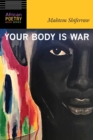 Your Body Is War - Book