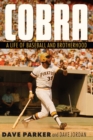 Cobra : A Life of Baseball and Brotherhood - Book