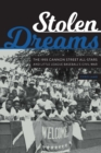 Stolen Dreams : The 1955 Cannon Street All-Stars and Little League Baseball's Civil War - Book