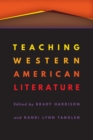 Teaching Western American Literature - eBook