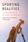 Sporting Realities : Critical Readings of the Sports Documentary - eBook