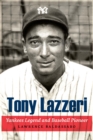 Tony Lazzeri : Yankees Legend and Baseball Pioneer - eBook
