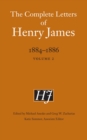 The Complete Letters of Henry James, 1884-1886 : Volume 2 - Book
