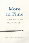 More in Time : A Tribute to Ted Kooser - eBook