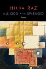 All Odd and Splendid : Poems - Book