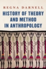 History of Theory and Method in Anthropology - Book