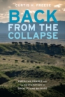 Back from the Collapse : American Prairie and the Restoration of Great Plains Wildlife - Book