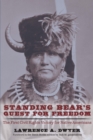 Standing Bear's Quest for Freedom : The First Civil Rights Victory for Native Americans - Book