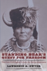Standing Bear's Quest for Freedom : The First Civil Rights Victory for Native Americans - eBook
